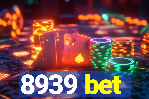 8939 bet